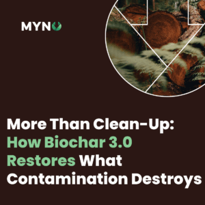More than Clean-Up: How Biochar 3.0 Restores What Contamination Destroys